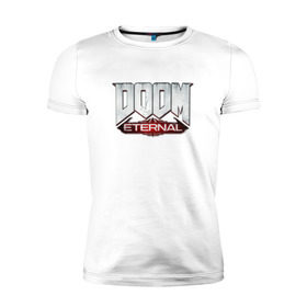 Мужская футболка премиум с принтом DOOM Eternal в Новосибирске, 92% хлопок, 8% лайкра | приталенный силуэт, круглый вырез ворота, длина до линии бедра, короткий рукав | doom | doom eternal | дум