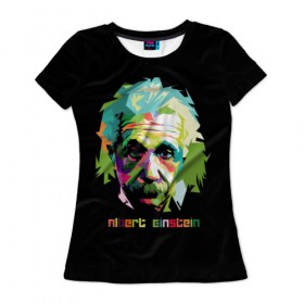 Женская футболка 3D с принтом Эйнштейн Альберт в Новосибирске, 100% полиэфир ( синтетическое хлопкоподобное полотно) | прямой крой, круглый вырез горловины, длина до линии бедер | albert | einstein | альберт | великий | закон | легендарный | нобелевская | относительности | премия | профессор | теория | ученый | физик | физика | энштейн