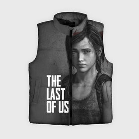 Женский жилет утепленный 3D с принтом THE LAST OF US в Новосибирске,  |  | gamer | player | stels | the last of us | the last of us part 2 | бегун | джоэл | каннибалы | охотники | сталкер | топляк | цикады | щелкун | элли