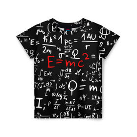 Детская футболка 3D с принтом ФОРМУЛЫ ФИЗИКА в Новосибирске, 100% гипоаллергенный полиэфир | прямой крой, круглый вырез горловины, длина до линии бедер, чуть спущенное плечо, ткань немного тянется | e mc 2 | emc 2 | school | знаменитые формулы | физика | формулы | школа | эйнштейн