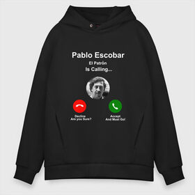 Мужское худи Oversize хлопок с принтом Escobar в Новосибирске, френч-терри — 70% хлопок, 30% полиэстер. Мягкий теплый начес внутри —100% хлопок | боковые карманы, эластичные манжеты и нижняя кромка, капюшон на магнитной кнопке | escobar | loving pablo | прикол | эскобар | юмор