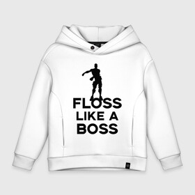 Детское худи Oversize хлопок с принтом Floss like a boss  в Новосибирске, френч-терри — 70% хлопок, 30% полиэстер. Мягкий теплый начес внутри —100% хлопок | боковые карманы, эластичные манжеты и нижняя кромка, капюшон на магнитной кнопке | dance | floss like a boss | fortnite | swag | thebackpackkid | танец