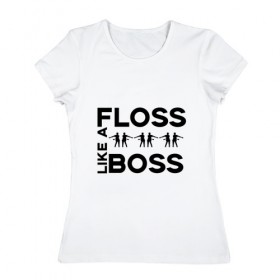 Женская футболка хлопок с принтом Floss like a boss в Новосибирске, 100% хлопок | прямой крой, круглый вырез горловины, длина до линии бедер, слегка спущенное плечо | 