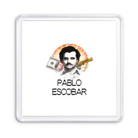 Магнит 55*55 с принтом Pablo Escobar в Новосибирске, Пластик | Размер: 65*65 мм; Размер печати: 55*55 мм | escobar | loving pablo | эскобар