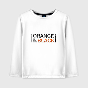 Детский лонгслив хлопок с принтом Orange Is the New Black в Новосибирске, 100% хлопок | круглый вырез горловины, полуприлегающий силуэт, длина до линии бедер | orange is the new black | оранжевый  хит сезона