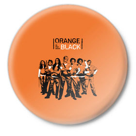 Значок с принтом Orange Is the New Black 3D в Новосибирске,  металл | круглая форма, металлическая застежка в виде булавки | 