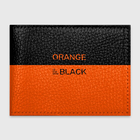 Обложка для студенческого билета с принтом Orange Is the New Black в Новосибирске, натуральная кожа | Размер: 11*8 см; Печать на всей внешней стороне | orange is the new black | оранжевый  хит сезона