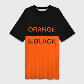 Платье-футболка 3D с принтом Orange Is the New Black в Новосибирске,  |  | orange is the new black | оранжевый  хит сезона