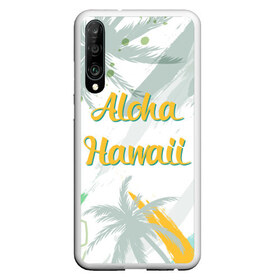 Чехол для Honor P30 с принтом Aloha Hawaii в Новосибирске, Силикон | Область печати: задняя сторона чехла, без боковых панелей | Тематика изображения на принте: aloha | summer | sun | travel | гавайи | лето | путешествия