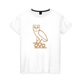 Женская футболка хлопок с принтом OVO owl в Новосибирске, 100% хлопок | прямой крой, круглый вырез горловины, длина до линии бедер, слегка спущенное плечо | drake | hotlinebling | more life | ovo | sixgod | дрейк