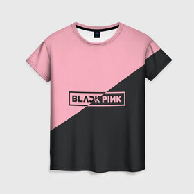 Женская футболка 3D с принтом Black Pink в Новосибирске, 100% полиэфир ( синтетическое хлопкоподобное полотно) | прямой крой, круглый вырез горловины, длина до линии бедер | black pink | blackpink | square two | square up | дженни ким | лалиса манобан