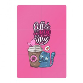 Магнитный плакат 2Х3 с принтом Coffee is a hug в Новосибирске, Полимерный материал с магнитным слоем | 6 деталей размером 9*9 см | Тематика изображения на принте: cat | coffee | food | love | кот | птичка