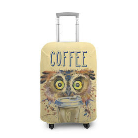 Чехол для чемодана 3D с принтом Сова и кофе в Новосибирске, 86% полиэфир, 14% спандекс | двустороннее нанесение принта, прорези для ручек и колес | coffee | food | love | owl | кофе | сова