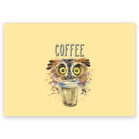 Поздравительная открытка с принтом Сова и кофе в Новосибирске, 100% бумага | плотность бумаги 280 г/м2, матовая, на обратной стороне линовка и место для марки
 | Тематика изображения на принте: coffee | food | love | owl | кофе | сова