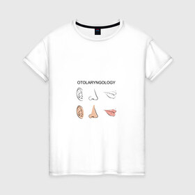 Женская футболка хлопок с принтом оториноларинголог в Новосибирске, 100% хлопок | прямой крой, круглый вырез горловины, длина до линии бедер, слегка спущенное плечо | 
