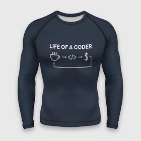 Мужской рашгард 3D с принтом Life of a coder в Новосибирске,  |  | Тематика изображения на принте: coder | деньги | доллары | жизнь | код | кофе | программист | тыжпрограммист | цикл | язык