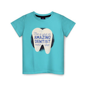 Детская футболка хлопок с принтом Стоматолог в Новосибирске, 100% хлопок | круглый вырез горловины, полуприлегающий силуэт, длина до линии бедер | dentist | врач | дантист | зуб | зубы | стомат | стоматолог | стоматология