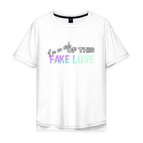 Мужская футболка хлопок Oversize с принтом FAKE LOVE BTS в Новосибирске, 100% хлопок | свободный крой, круглый ворот, “спинка” длиннее передней части | bangtan boys | beyond the scene | bts | fake love | k pop | music | арэм | ви | джей хоуп | джин | музыка | сюга | чимин | чонгук