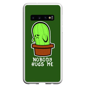 Чехол для Samsung Galaxy S10 с принтом Nobody Hugs Me в Новосибирске, Силикон | Область печати: задняя сторона чехла, без боковых панелей | cactus | hugs | me | nobody | sad | горшок | горшочек | грусть | кактус | надпись | обнимашки | объятия | печаль | тоска