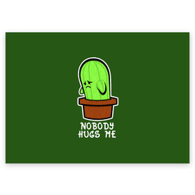 Поздравительная открытка с принтом Nobody Hugs Me в Новосибирске, 100% бумага | плотность бумаги 280 г/м2, матовая, на обратной стороне линовка и место для марки
 | Тематика изображения на принте: cactus | hugs | me | nobody | sad | горшок | горшочек | грусть | кактус | надпись | обнимашки | объятия | печаль | тоска