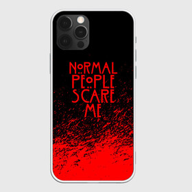 Чехол для iPhone 12 Pro Max с принтом NORMAL PEOPLE SCARE ME в Новосибирске, Силикон |  | ahs | american horror story | normal people scare me | американская история ужасов | нормальные люди пугают меня | сериал