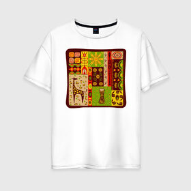 Женская футболка хлопок Oversize с принтом Жираф в Новосибирске, 100% хлопок | свободный крой, круглый ворот, спущенный рукав, длина до линии бедер
 | африка | животные | жираф | индия | инки | наскальные | орнаменты | узоры | этно