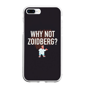 Чехол для iPhone 7Plus/8 Plus матовый с принтом Why not Zoidberg? в Новосибирске, Силикон | Область печати: задняя сторона чехла, без боковых панелей | bender | fry | futurama | planet express | zoidberg | бендер | гипножаба | зойдберг | лила | фрай | футурама