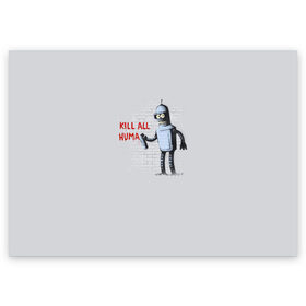 Поздравительная открытка с принтом Bender - Kill all human в Новосибирске, 100% бумага | плотность бумаги 280 г/м2, матовая, на обратной стороне линовка и место для марки
 | Тематика изображения на принте: bender | fry | futurama | planet express | бендер | гипножаба | зойдберг | лила | фрай | футурама