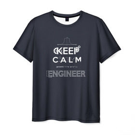 Мужская футболка 3D с принтом Keep Calm Engineer в Новосибирске, 100% полиэфир | прямой крой, круглый вырез горловины, длина до линии бедер | admin | administrator | calm | code | coder | coding | engineer | job | keep | programmer | администратор | айти | инженер | код | кодинг | программа | программист | профессия | сисадмин