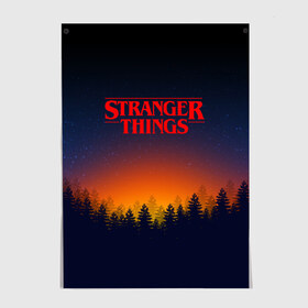 Постер с принтом STRANGER THINGS в Новосибирске, 100% бумага
 | бумага, плотность 150 мг. Матовая, но за счет высокого коэффициента гладкости имеет небольшой блеск и дает на свету блики, но в отличии от глянцевой бумаги не покрыта лаком | 011 | eleven | friends don t lie | netflix | stranger things | демогоргон | нетфликс | одиннадцатая | очень странные дела | сериалы