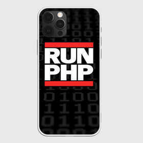 Чехол для iPhone 12 Pro с принтом Run PHP в Новосибирске, силикон | область печати: задняя сторона чехла, без боковых панелей | Тематика изображения на принте: admin | administrator | calm | code | coder | coding | dmc | engineer | job | keep | php | programmer | run | администратор | айти | инженер | код | кодинг | программа | программист | профессия | сисадмин