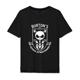 Мужская футболка хлопок Oversize с принтом Burtons School Of Nightmares в Новосибирске, 100% хлопок | свободный крой, круглый ворот, “спинка” длиннее передней части | бёртон | герб | депп | джони деп | кино | логотип | режиссер | тим бертон | фильм | школа