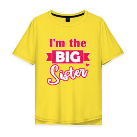 Мужская футболка хлопок Oversize с принтом Big Sister в Новосибирске, 100% хлопок | свободный крой, круглый ворот, “спинка” длиннее передней части | big sister | большая сестра | девочке | малышка | ребенку | сестра | сестры | старшая сестра