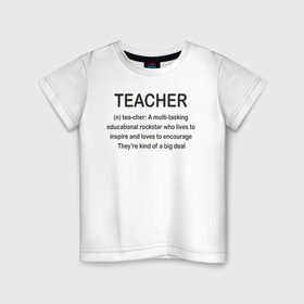 Детская футболка хлопок с принтом Teacher в Новосибирске, 100% хлопок | круглый вырез горловины, полуприлегающий силуэт, длина до линии бедер | классный | колледж | наставник | образование | педагог | руководитель | училище. преподаватель | учитель | школа