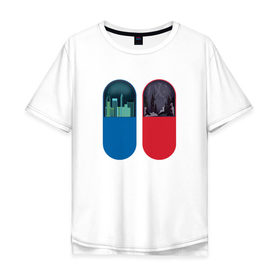Мужская футболка хлопок Oversize с принтом Матрица Таблетки в Новосибирске, 100% хлопок | свободный крой, круглый ворот, “спинка” длиннее передней части | art | film | matrix | neo | ttdwakeupneo | буквы | выбор | город | красная | матрица | нео | пилюли | реальность | синяя | тринити