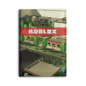 Обложка для автодокументов с принтом ROBLOX City в Новосибирске, натуральная кожа |  размер 19,9*13 см; внутри 4 больших “конверта” для документов и один маленький отдел — туда идеально встанут права | Тематика изображения на принте: lego | logo | meme | memes | minecraft | oof | quest | roblocks | roblockx | roblox | studio | блок | блоки | голова | игра | игры | квест | лего | лицо | лого | логотип | майнкрафт | мем | мемы | онлайн | роблокс | студия
