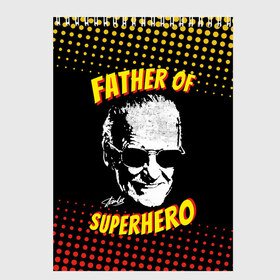 Скетчбук с принтом Stan Lee Father of Superhero в Новосибирске, 100% бумага
 | 48 листов, плотность листов — 100 г/м2, плотность картонной обложки — 250 г/м2. Листы скреплены сверху удобной пружинной спиралью | Тематика изображения на принте: avengers | father | hero | hulk | iron | lee | man | stan | stan lee | stanlee | superhero | thor | анти | герой | железный | комиксы | лии | мстители | отец | стен | стенли | стэн ли | супер | супергероев | тор | халк | человек