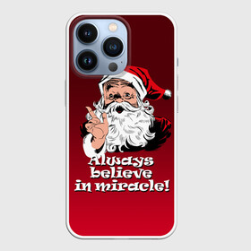 Чехол для iPhone 13 Pro с принтом Всегда верь в чудо в Новосибирске,  |  | creative | design | holiday | merry christmas | russia | style | дизайн | креатив | новый год | праздник | рождество | россия | чудо