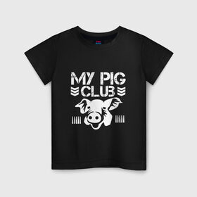 Детская футболка хлопок с принтом My Pig Club в Новосибирске, 100% хлопок | круглый вырез горловины, полуприлегающий силуэт, длина до линии бедер | Тематика изображения на принте: 2019 | дед мороз | дом | елка | желание | животные | зима | кабан | милый | мороз | настроение | новый год | пеппа | подарок | позитив | поросенок | праздник | радость | рождество | салют | санта клаус
