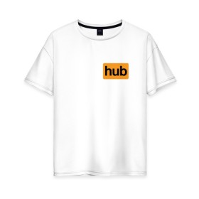 Женская футболка хлопок Oversize с принтом PornHub в Новосибирске, 100% хлопок | свободный крой, круглый ворот, спущенный рукав, длина до линии бедер
 | brazzers | браззерс