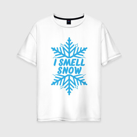 Женская футболка хлопок Oversize с принтом Пахнет снегом в Новосибирске, 100% хлопок | свободный крой, круглый ворот, спущенный рукав, длина до линии бедер
 | 2019 | дед мороз | дом | елка | желание | животные | зима | кабан | милый | мороз | настроение | новый год | пеппа | подарок | позитив | поросенок | праздник | радость | рождество | санта клаус | свинка