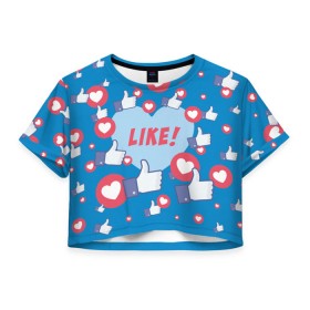 Женская футболка Cropp-top с принтом Лайки и сердечки в Новосибирске, 100% полиэстер | круглая горловина, длина футболки до линии талии, рукава с отворотами | facebook | like | love | абстракция | класс | лайки | палецвверх | сердечки | фейсбук