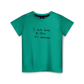 Детская футболка хлопок с принтом Hate Being Bipolar Its Awesome в Новосибирске, 100% хлопок | круглый вырез горловины, полуприлегающий силуэт, длина до линии бедер | kanye | kanye west | yandhi | кани | кани вест | кани вэст | янди