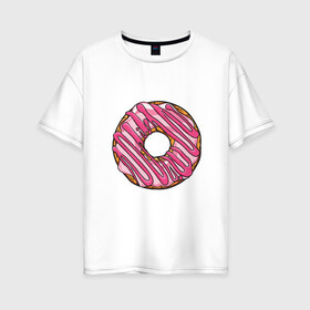 Женская футболка хлопок Oversize с принтом Пончик в Новосибирске, 100% хлопок | свободный крой, круглый ворот, спущенный рукав, длина до линии бедер
 | donut | simpsons | барт | вкус | гомер | еда | кафе | кок | кухня | пища | повар | пончик | ресторан | симпсоны | сладкий