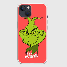 Чехол для iPhone 13 с принтом Mr. Grinch в Новосибирске,  |  | Тематика изображения на принте: grinch | гринч | новый год | рождество