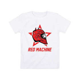 Детская футболка хлопок с принтом Red Machine - Красная Машина в Новосибирске, 100% хлопок | круглый вырез горловины, полуприлегающий силуэт, длина до линии бедер | Тематика изображения на принте: hockey | machine | red | russia | team | красная | машина | россия | сборная | хоккей