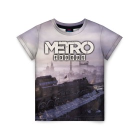 Детская футболка 3D с принтом Metro Exodus в Новосибирске, 100% гипоаллергенный полиэфир | прямой крой, круглый вырез горловины, длина до линии бедер, чуть спущенное плечо, ткань немного тянется | exodus | horror | metro | survival | исход | метро | мутация | оружия | стелс | шутер | экшен
