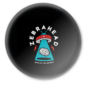 Значок с принтом Zebrahead - Brain Invaders в Новосибирске,  металл | круглая форма, металлическая застежка в виде булавки | Тематика изображения на принте: album | brain | core | invaders | mind | rapcore | rock | ufo | zebrahead | альбом | зебрахед | мозг