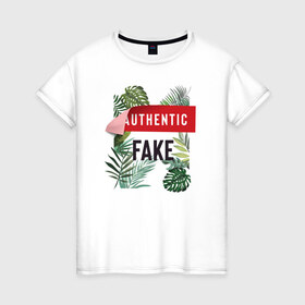 Женская футболка хлопок с принтом Fake в Новосибирске, 100% хлопок | прямой крой, круглый вырез горловины, длина до линии бедер, слегка спущенное плечо | fake | надпись | подделка | растения | тропики
