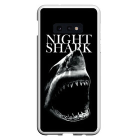 Чехол для Samsung S10E с принтом Night shark в Новосибирске, Силикон | Область печати: задняя сторона чехла, без боковых панелей | death | great white shark | monster | ocean | power | shark | акула | бездна | глубина | море | мощь | океан | сила | чудовище